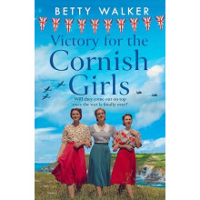 Victory for the Cornish Girls by Betty Walker Paperback Book