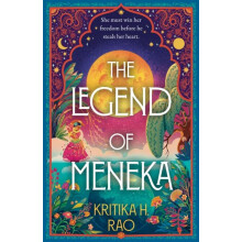 The Legend of Meneka by Kritika H. Rao Hardcover Book