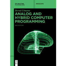 Analog and Hybrid Computer Programming by Bernd Ulmann Paperback Book