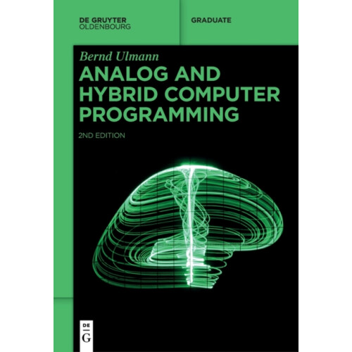 Analog and Hybrid Computer Programming by Bernd Ulmann Paperback Book