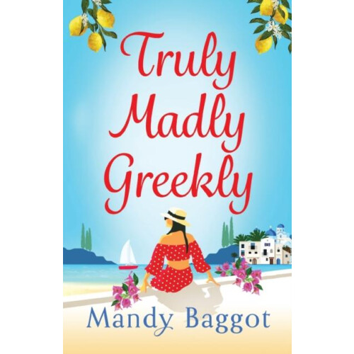 Truly Madly Greekly by Mandy Baggot Paperback Book
