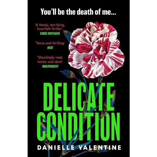 Delicate Condition by Danielle Valentine Paperback Book