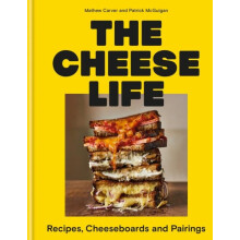 The Cheese Life by Patrick McGuigan Hardcover Book