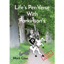 Lifes PerVerse With Parkinsons by Mark Coxe Paperback Book