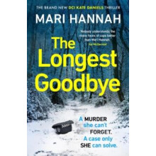 The Longest Goodbye by Mari Hannah Paperback Book