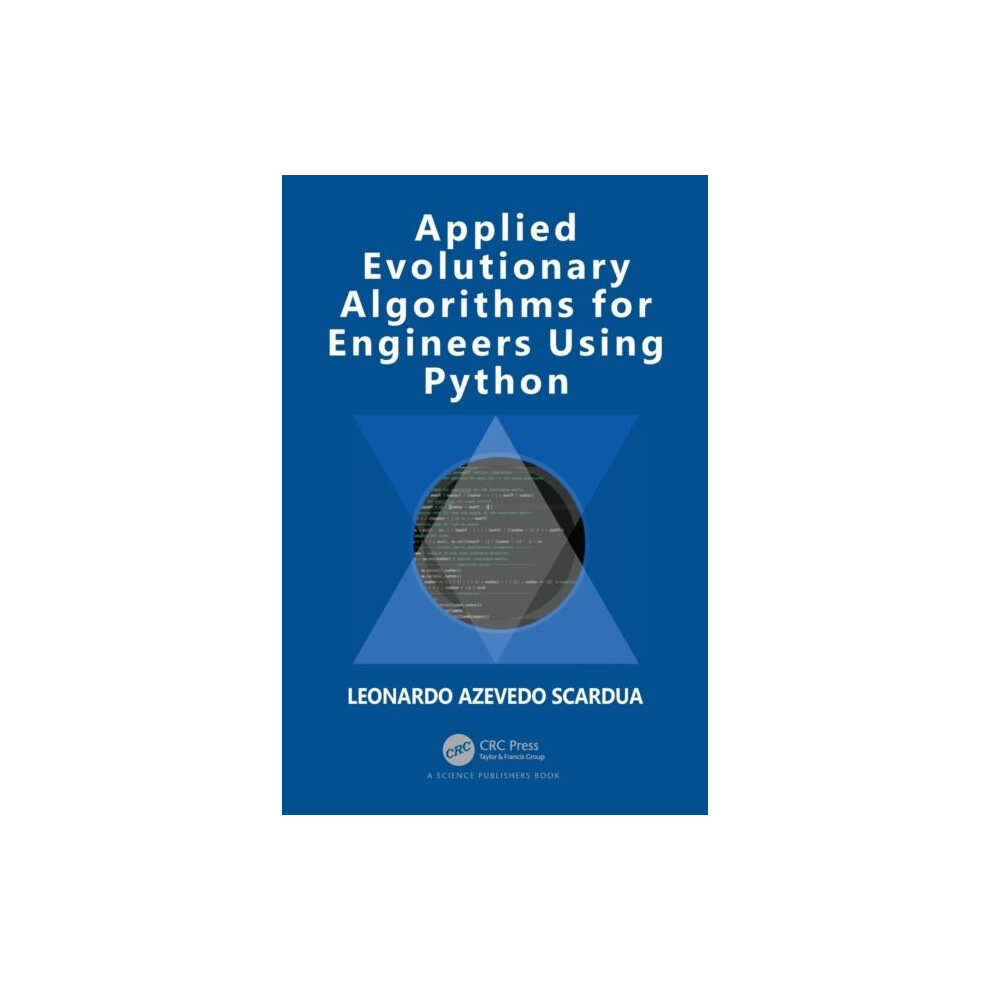 Applied Evolutionary Algorithms for Engineers Using Python by Leonardo