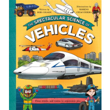 The Spectacular Science of Vehicles by Rob Colson Hardcover Book