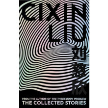 The Collected Stories by Cixin Liu Hardcover Book