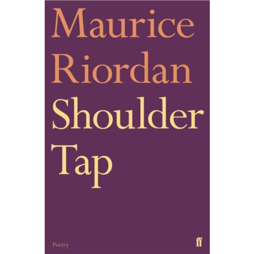 Shoulder Tap by Maurice Riordan Paperback Book