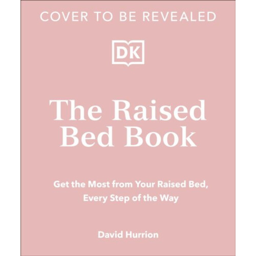 The Raised Bed Book by DK Hardcover Book
