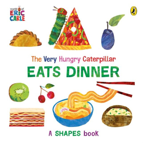 The Very Hungry Caterpillar Eats Dinner by Eric Carle Other Book