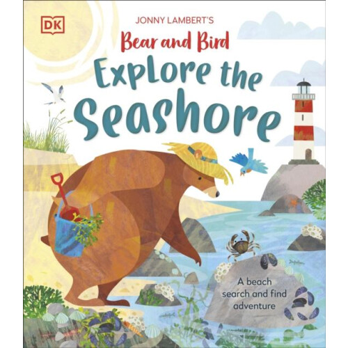 Jonny Lamberts Bear and Bird Explore the Seashore by Jonny Lambert Har