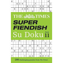 The Times Super Fiendish Su Doku Book 11 by The Times Mind Games Paper