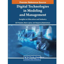 Digital Technologies in Modeling and Management Insights in Education