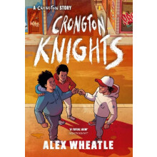 A Crongton Story Crongton Knights by Alex Wheatle Paperback Book