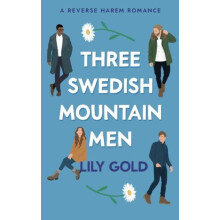 Three Swedish Mountain Men by Lily Gold Paperback Book