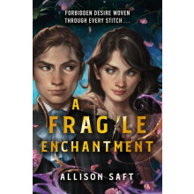 A Fragile Enchantment by Allison Saft Paperback Book