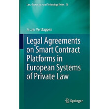 Legal Agreements on Smart Contract Platforms in European Systems of Pr