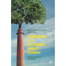 Foundations of a Sustainable Market Economy by Gjalt de Jong Paperback
