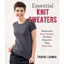 Essential Knit Sweaters by Frauke Ludwig Paperback Book