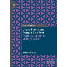Lingua Franca and Francais Tirailleur by Joanna Nolan Hardcover Book