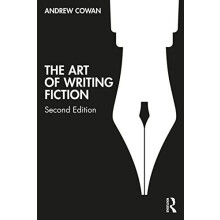 The Art of Writing Fiction by Andrew Cowan Paperback Book