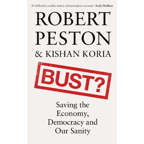 Bust by Robert Peston Hardcover Book