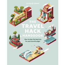Lonely Planet The Travel Hack Handbook by Lonely Planet Paperback Book