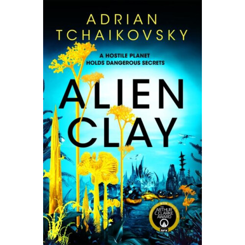 Alien Clay by Adrian Tchaikovsky Hardcover Book