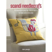 Scandi Needlecraft 35 stepbystep projects to make by Clare Youngs Pape