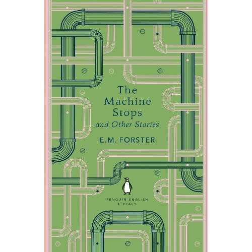 The Machine Stops and Other Stories by E M Forster Paperback Book