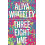 Three Eight One by Aliya Whiteley Hardcover Book 1