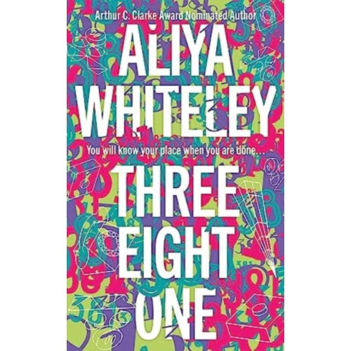 Three Eight One by Aliya Whiteley Hardcover Book