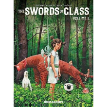 The Swords of Glass Vol. 1 Oversized by Sylvaine Corgiat Hardcover Boo