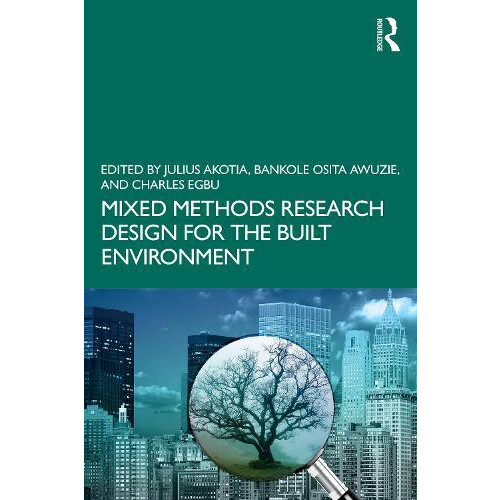 Mixed Methods Research Design for the Built Environment Paperback Book