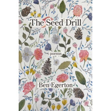 The Seed Drill by Ben Egerton Paperback Book