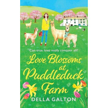 Love Blossoms at Puddleduck Farm by Della Galton Hardcover Book