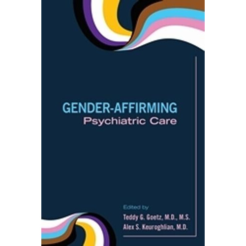 GenderAffirming Psychiatric Care Paperback Book