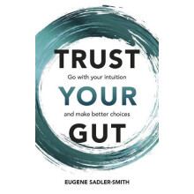 Trust Your Gut by Eugene Smith Paperback Book