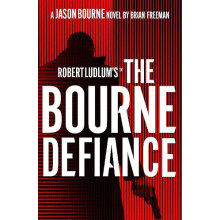 Robert Ludlums The Bourne Defiance by Brian Freeman Paperback Book