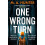 One Wrong Turn by M A Hunter Hardcover Book 1