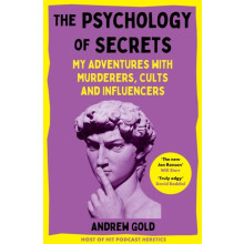 The Psychology of Secrets by Andrew Gold Hardcover Book