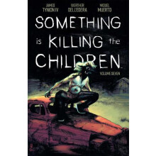 Something is Killing the Children Vol. 7 by James Tynion IV Paperback