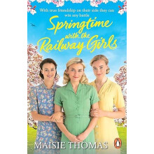 Springtime with the Railway Girls by Maisie Thomas Paperback Book