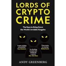 Lords of Crypto Crime by Andy Greenberg Paperback Book
