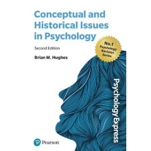 Psychology Express Conceptual and Historical Issues by Brian Hughes Pa