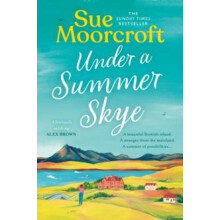 Under a Summer Skye by Sue Moorcroft Paperback Book