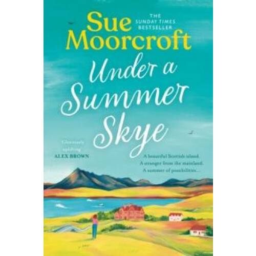 Under a Summer Skye by Sue Moorcroft Paperback Book