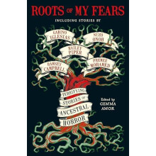 Roots of My Fears by Adam LG Nevill Paperback Book