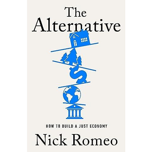The Alternative by Nick Romeo Hardcover Book